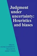Judgment Under Uncertainty: Heuristics and Biases — book cover