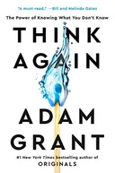 Think Again: The Power of Knowing What You Don't Know — book cover