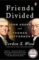 Friends Divided: John Adams and Thomas Jefferson - book cover