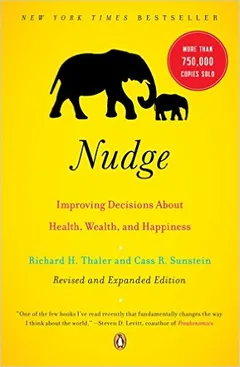 Nudge: Improving Decisions About Health, Wealth, and Happiness - book cover