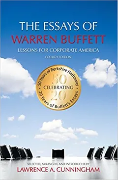 The Essays of Warren Buffett: Lessons for Corporate America - book cover